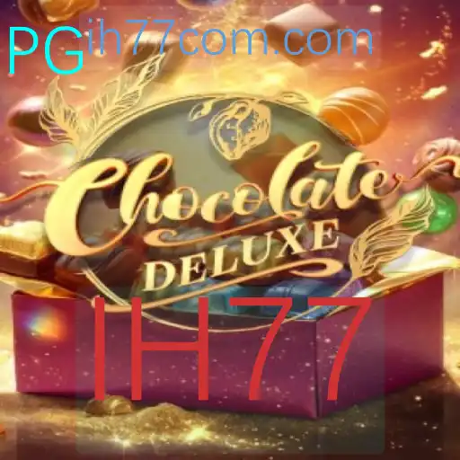 ChocolateDeluxe: Um Jogo do Momento com a Palavra-Chave IH77